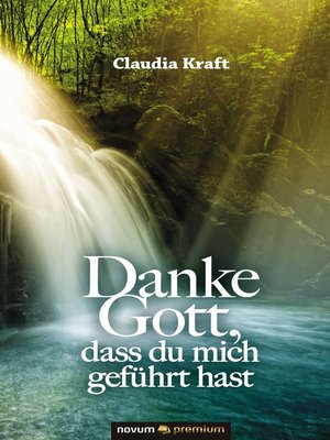 cover image of Danke Gott, dass du mich geführt hast